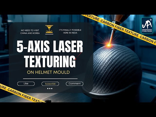 Enhancing Helmet Mold Surfaces with Carbon Fiber Texture Using 5-Axis Laser Technology