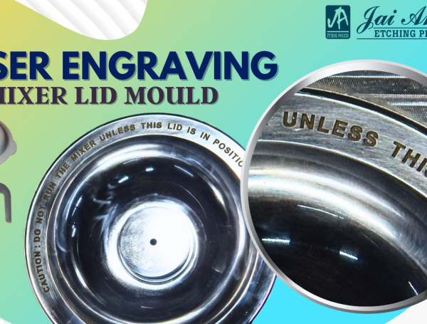 Laser Engraving: Art Meets Technology in Mould Manufacturing