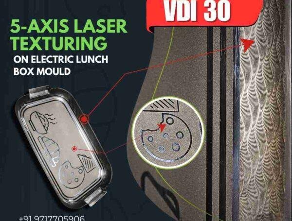 5 Axis Laser Texturing Service in Mumbai: The Best Choice for High-Precision Mould Texturing